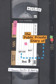 Paperback The Public Private Diary: Sola Scriptura, Book 8 Book