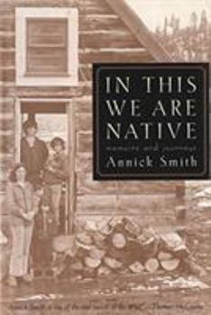 Hardcover In This We Are Native: Memoirs and Journeys Book