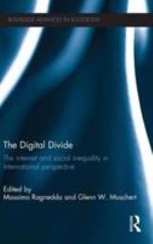 Hardcover The Digital Divide: The Internet and Social Inequality in International Perspective Book