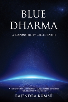 Paperback Blue Dharma: A Responsibility Called Earth Book