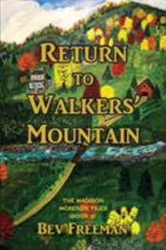 Paperback Return to Walkers' Mountain: The Madison McKenzie Files Book 3 Book
