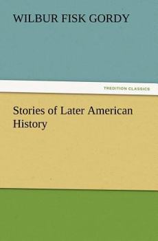 Paperback Stories of Later American History Book