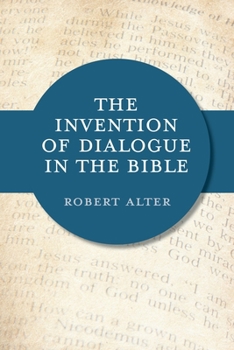 Hardcover The Invention of Dialogue in the Bible Book