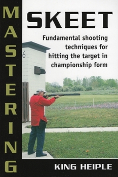 Paperback Mastering Skeet Book