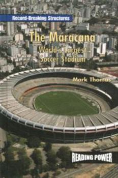 Library Binding The Maracana: World's Largest Soccer Stadium Book