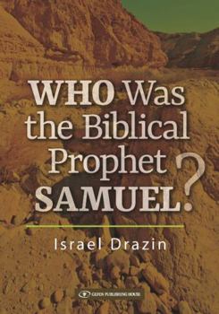 Hardcover Who Was the Biblical Prophet Samuel Book