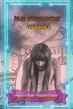 Paperback Mijn stormachtige verleden [Dutch] Book