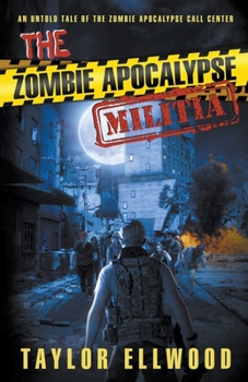 Paperback The Zombie Apocalypse Militia Book