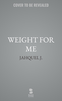 Weight for Me