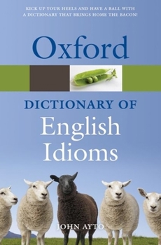 Paperback Oxford Dictionary of English Idioms Book