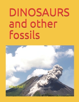 Paperback DINOSAURS and other fossils Book