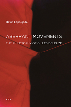 Deleuze, les mouvements aberrants - Book  of the Semiotext(e) / Foreign Agents