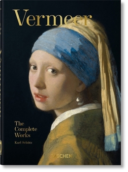 Hardcover Vermeer. the Complete Works. 40th Ed. Book