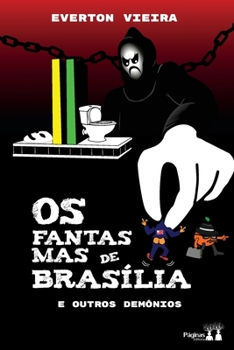 Paperback OS Fantasmas de Brasília E Outros Demonios [Portuguese] Book