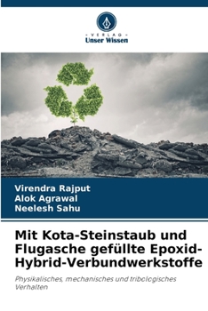 Paperback Mit Kota-Steinstaub und Flugasche gefüllte Epoxid-Hybrid-Verbundwerkstoffe [German] Book