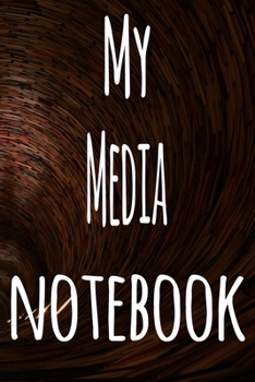 Paperback My Media Notebook: The perfect gift for the student in your life - unique record keeper! Book