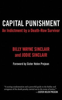 Paperback Capital Punishment: An Indictment by a Death-Row Survivor Book