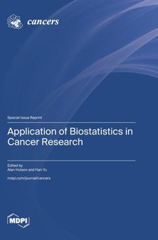 Hardcover Application of Biostatistics in Cancer Research Book