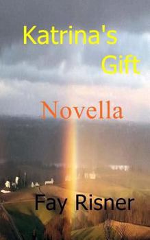 Paperback Katrina's Gift [Large Print] Book