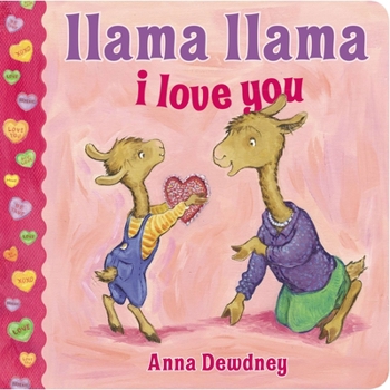 Board book Llama Llama I Love You Book