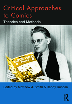 Paperback Critical Approaches to Comics: Theories and Methods Book