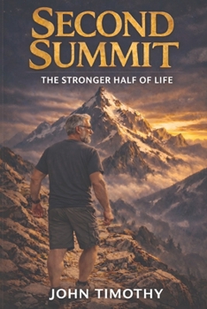Second Summit: The Stronger Half of Life