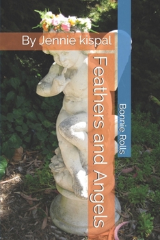 Paperback Feathers and Angels: By Jennie kispal Book