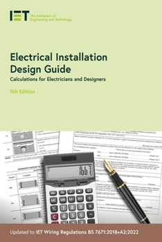 Paperback Electrical Installation Design Guide: Calculations for Electricians and Designers Book