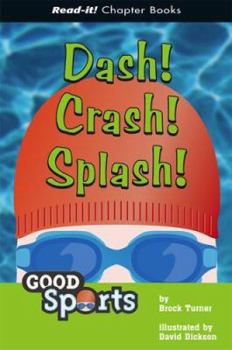 Hardcover Dash! Crash! Splash! Book