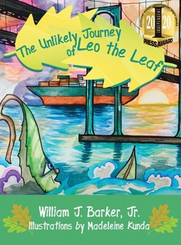 Hardcover The Unlikely Journey of Leo the Leaf Book