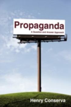 Hardcover Propaganda: A Question and Answer Approach Book