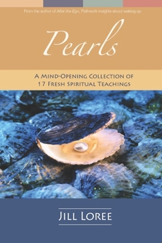 Paperback Pearls: A Mind-Opening Collection of 17 Fresh Spiritual Teachings Book
