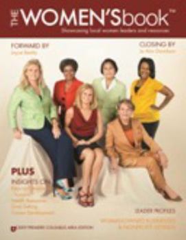 Paperback The Women's Book Showcasing Local Women Leaders and Resources Book