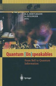 Paperback Quantum (Un)Speakables: From Bell to Quantum Information Book