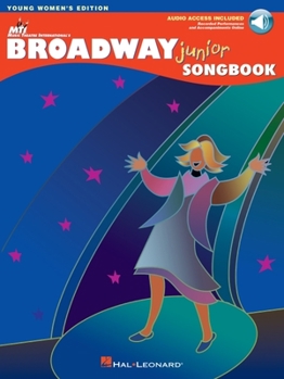 Paperback The Broadway Junior Songbook: Young Women's Edition Book