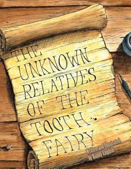 Paperback The Unknown Relatives of the Tooth Fairy Book