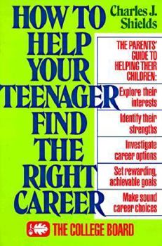 Paperback How to Help Your Teenager Find the Right Career Book