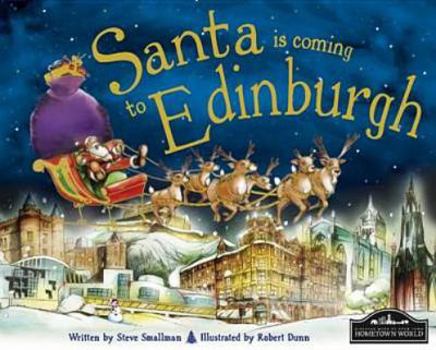 Paperback Santa Is Coming to Edinburgh Book