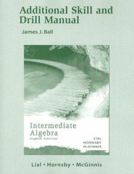 Paperback Additional Skill and Drill Manual for Intermediate Algebra Book