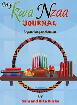 Hardcover My Kwanzaa Journal: A Year-Long Celebration Book