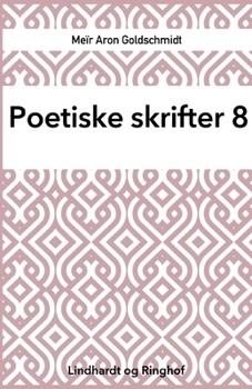 Paperback Poetiske skrifter 8 [Danish] Book