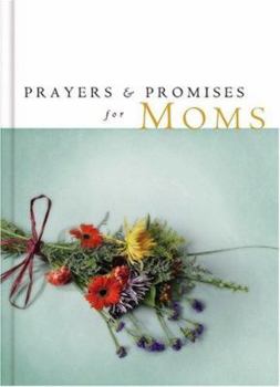 Hardcover Prayers & Promises for Moms Book