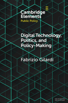Paperback Digital Technology, Politics, and Policy-Making Book