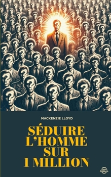 Paperback Séduire l'homme sur un million [French] Book