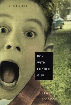 Hardcover Boy with Loaded Gun: A Memoir Book