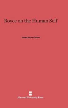 Hardcover Royce on the Human Self Book