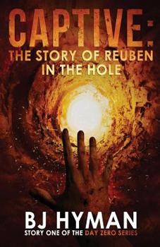 Paperback Captive: The Story of Reuben in the Hole Book