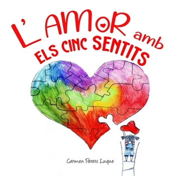 Paperback L'amor amb els cinc sentits [Catalan] Book