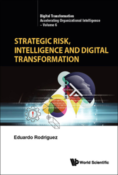 Hardcover Strategic Risk, Intelligence and Digital Transformation Book