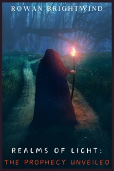 Paperback Realms of Light: The Prophecy Unveiled Book